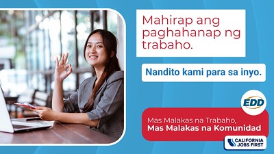 A person working on a laptop. Text on the image reads: “Job hunting is tough. We’ve got your back.” The EDD logo and tagline “Stronger Jobs, Stronger Communities” appear at the bottom along with the California Jobs First logo.