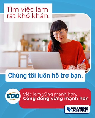 A person working on a laptop. Text on the image reads: “Job hunting is tough. We’ve got your back.” The EDD logo and tagline “Stronger Jobs, Stronger Communities” appear at the bottom along with the California Jobs First logo.
