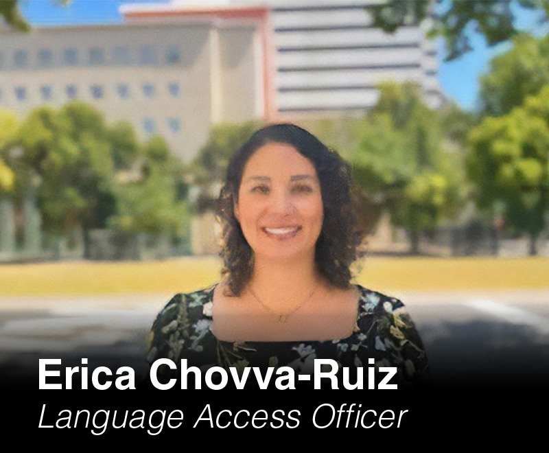 Language Access Officer, Erica Chovva-Ruiz, smiling at camera