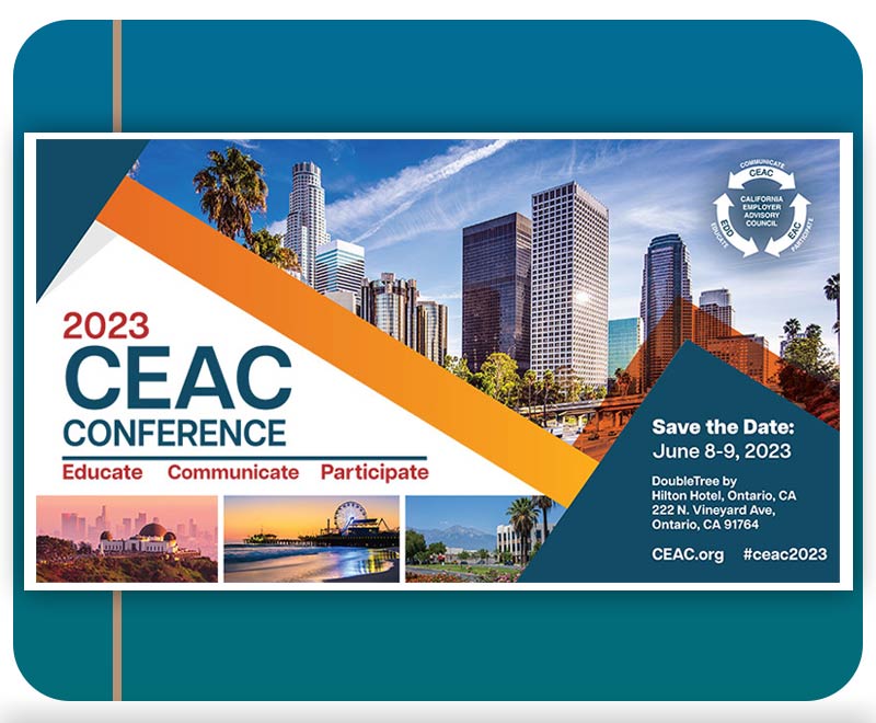 CEAC Conference 2023: June 8-9, 2023. At the Doubletree by Hilton Hotel, Ontario, CA. 222 N. Vineyard Ave, Ontario, CA 91764. Visit CEAC.org for more information. Search #ceac2023 on social media.
